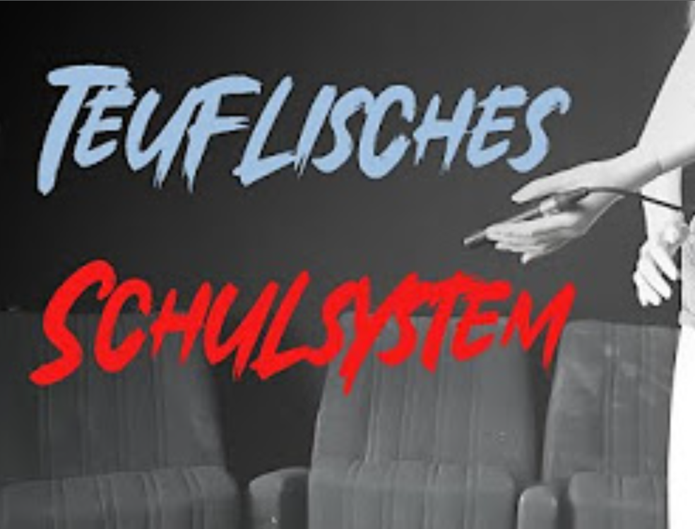 #GDK - Das teuflische Schulsystem